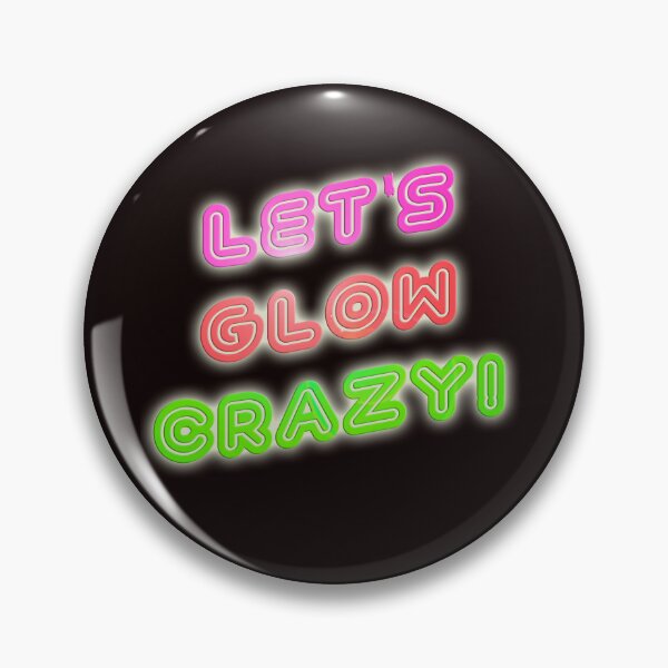 Item preview, Glow Crazy Cool Neon Saying  designed and sold by mytshirtfort.