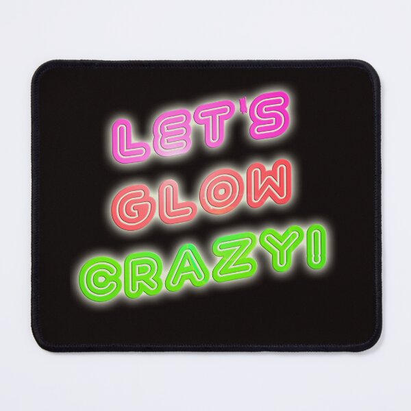 Item preview, Glow Crazy Cool Neon Saying  designed and sold by mytshirtfort.