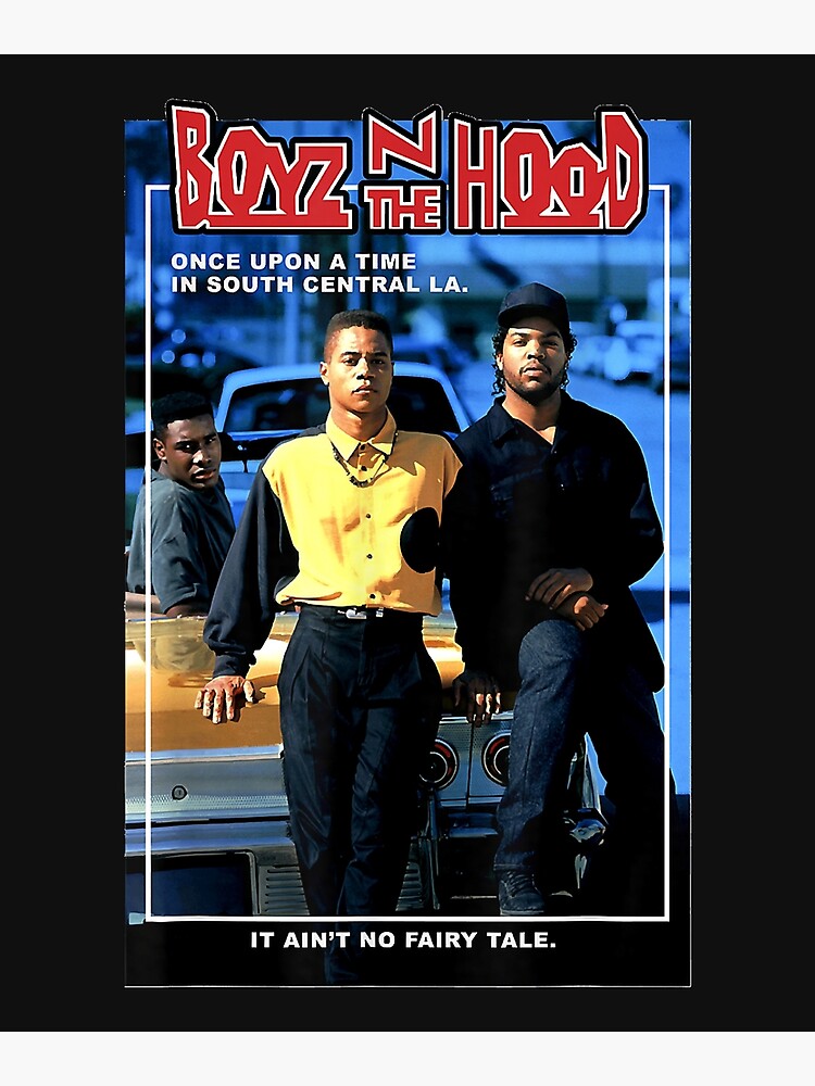 "Boyz n the hood doughboy and tre once upon a time portrait" Poster for