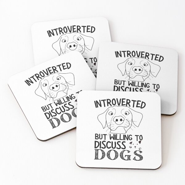 Item preview, Introverted But Willing To Discuss Dogs designed and sold by worldmodi.