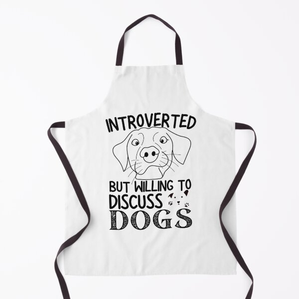 Item preview, Introverted But Willing To Discuss Dogs designed and sold by worldmodi.