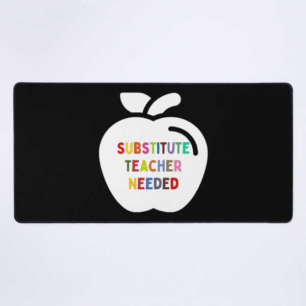 Item preview, Substitute Teacher Needed The Best Teacher Colorful Apple Design designed and sold by BestTeacher.