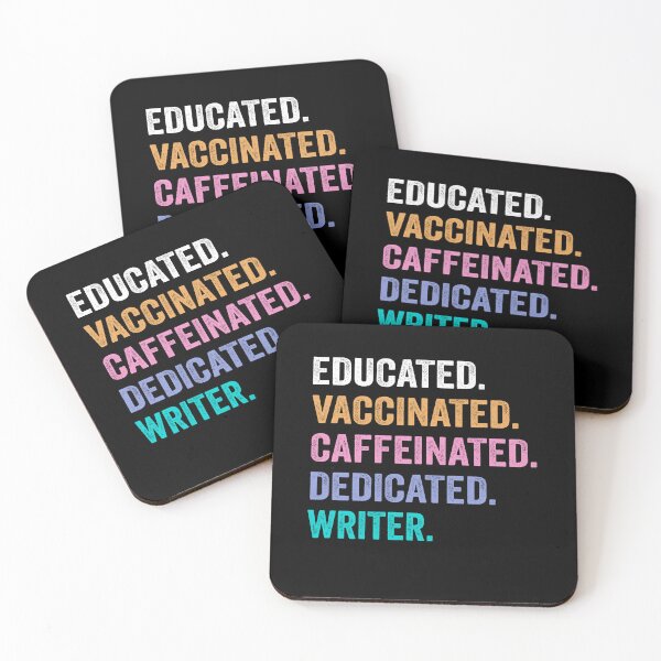 Item preview, Educated Vaccinated Caffeinated Dedicated writer shirt, Funny writer Christmas Gift designed and sold by xlnv.
