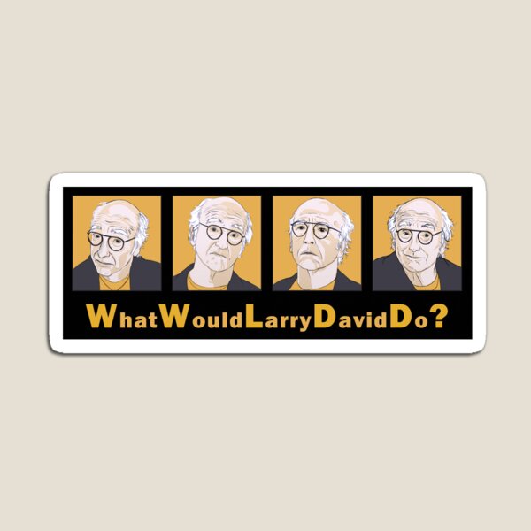 Item preview, What Would Larry David Do? designed and sold by Kelsey Peet.