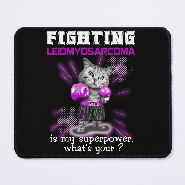 Item preview, Funny Cat Fighting Leiomyosarcoma Is My Superpower What's Your designed and sold by Kohend.