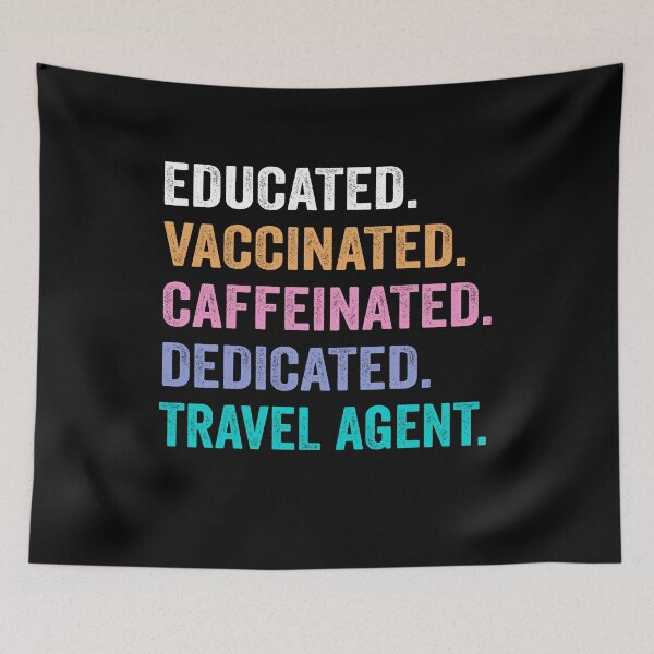Item preview, Educated Vaccinated Caffeinated Dedicated travel agent shirt, Funny travel agent Christmas Gift designed and sold by xlnv.