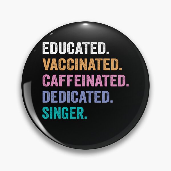 Item preview, Educated Vaccinated Caffeinated Dedicated singer shirt, Funny singer Christmas Gift designed and sold by xlnv.