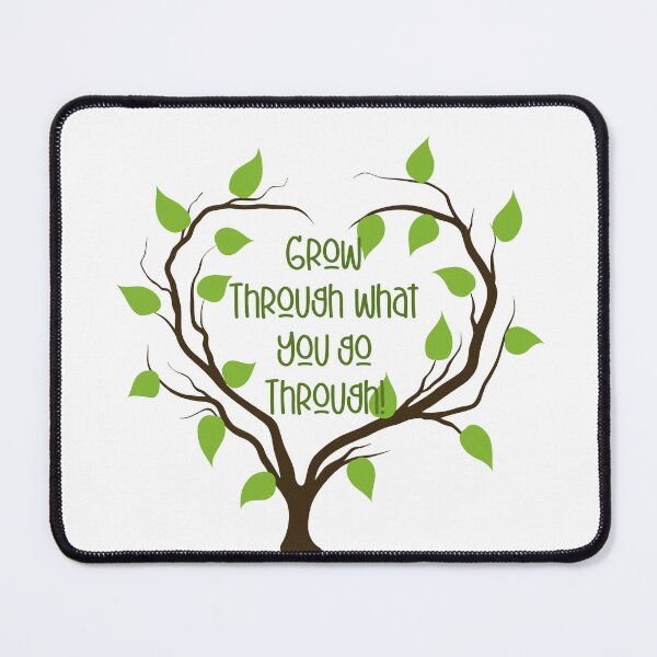 Item preview, Grow Through What You Go Through! (On Blue) designed and sold by PawsitiveMum.