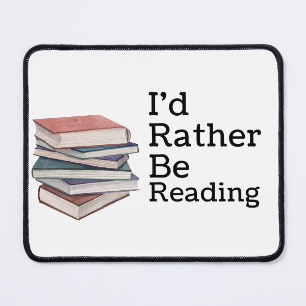 Item preview, I'd Rather Be Reading designed and sold by badretop.