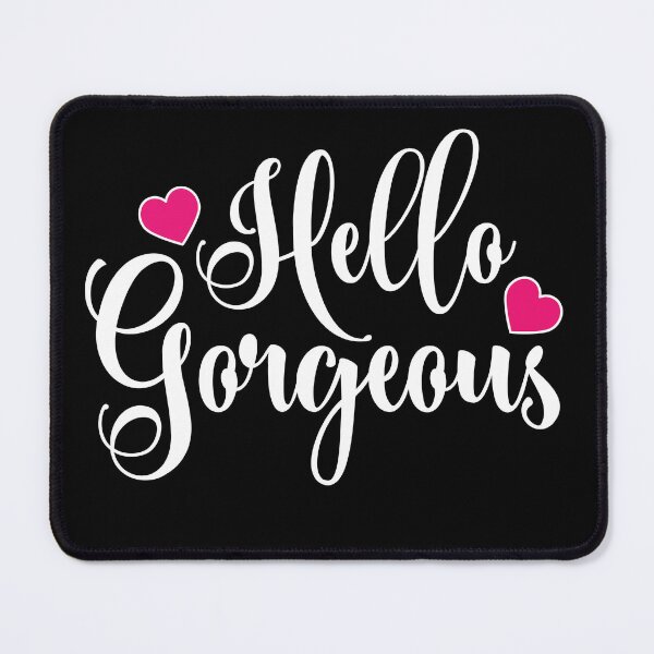 Item preview, Hello Gorgeous designed and sold by BuxomBabe21.