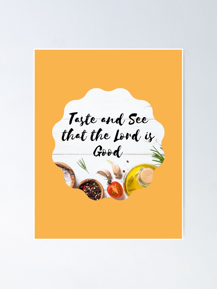 Taste and See {Poster} Taste and See {Poster}