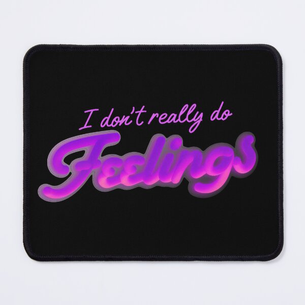 Item preview, I Dont Do Feelings Spraypaint designed and sold by IronicBGear.