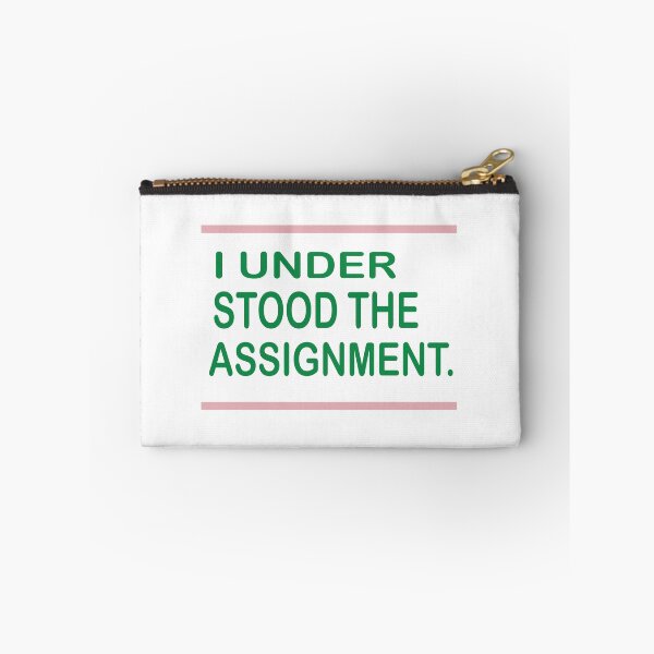 Item preview, I Understood The Assignment, designed and sold by truewear1.