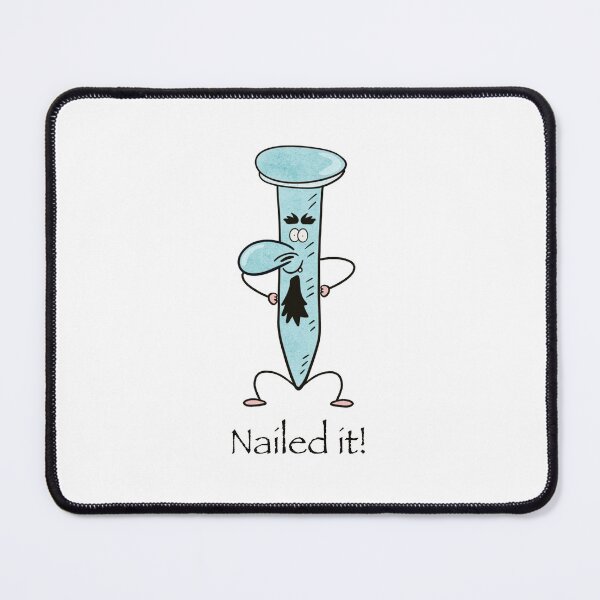 Item preview, Nailed it! designed and sold by DoodleSwarm.