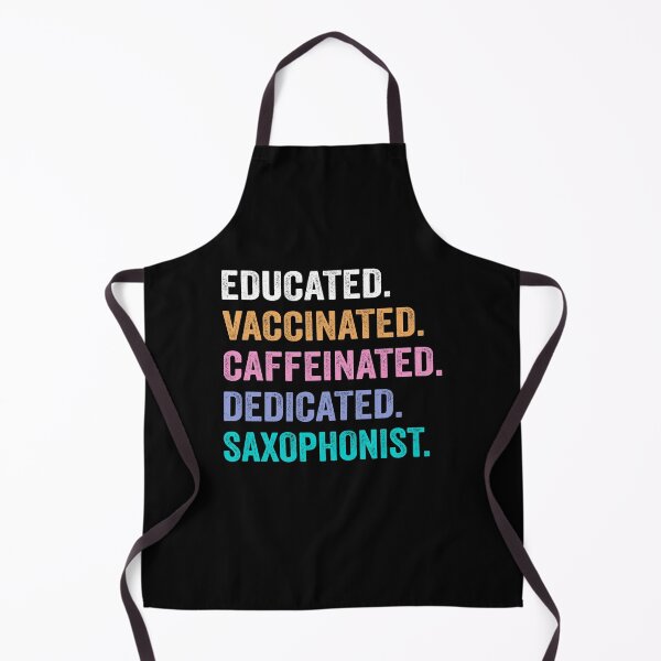 Item preview, Educated Vaccinated Caffeinated Dedicated saxophonist shirt, Funny saxophonist Christmas Gift designed and sold by xlnv.