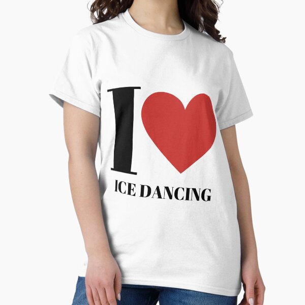 Item preview, I love Ice Dancing designed and sold by freedom4life.