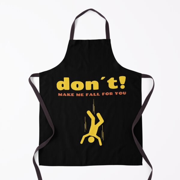 Item preview, Don´t Make Me Fall For You designed and sold by PapitosPlace.