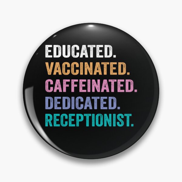 Item preview, Educated Vaccinated Caffeinated Dedicated receptionist shirt, Funny receptionist Christmas Gift designed and sold by xlnv.