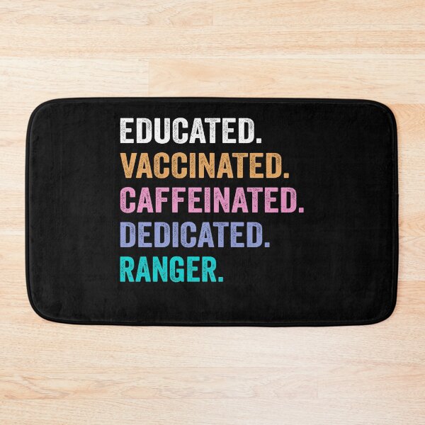 Item preview, Educated Vaccinated Caffeinated Dedicated ranger shirt, Funny ranger Christmas Gift designed and sold by xlnv.