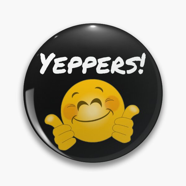 Item preview, Yeppers! (white lettering) designed and sold by HippieGran.