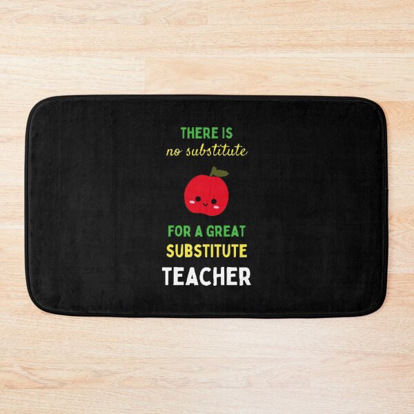 Item preview, There Is No Substitute For Great Substitute Teacher The Best Teacher Apple Design designed and sold by BestTeacher.