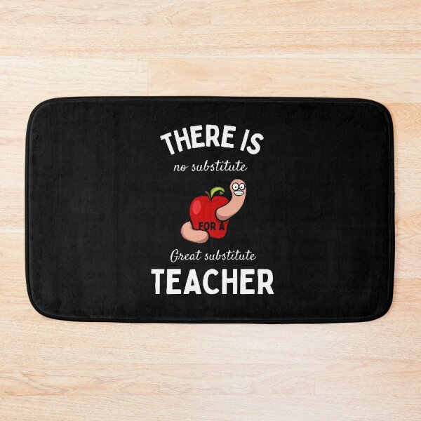 Item preview, There Is No Substitute For Great Substitute Teacher The Best Teacher Worm Design designed and sold by BestTeacher.
