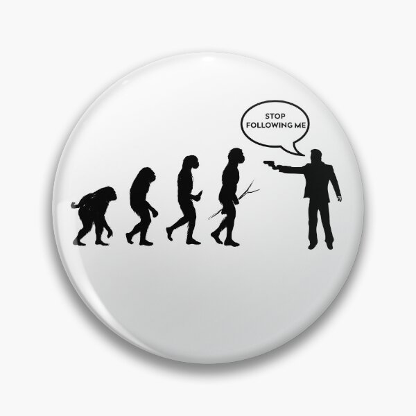 Item preview, Evolution Stop Following Me Funny Homo Sapiens Quote designed and sold by Med ing.