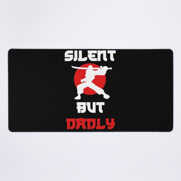 Item preview, Silent But Dadly designed and sold by Topiest.