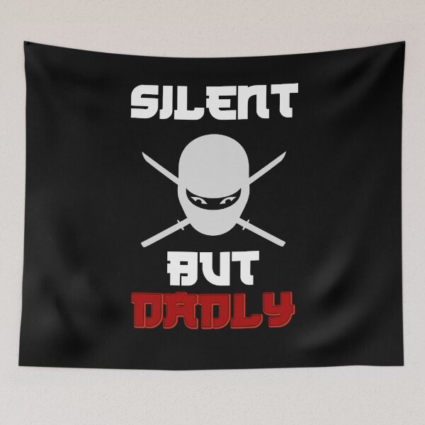 Item preview, Silent But Dadly designed and sold by Topiest.