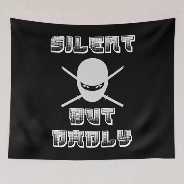 Item preview, Silent But Dadly designed and sold by Topiest.