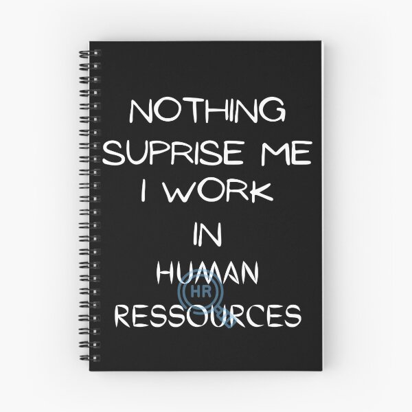Item preview, Nothing Surprise Me I Work In Human Ressources designed and sold by Hab2.
