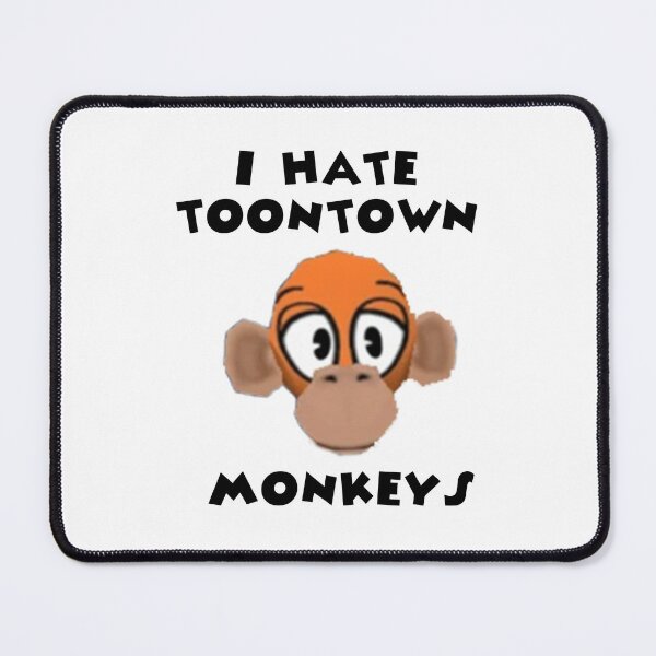 Item preview, I Hate Toontown Monkeys designed and sold by TooningAround.