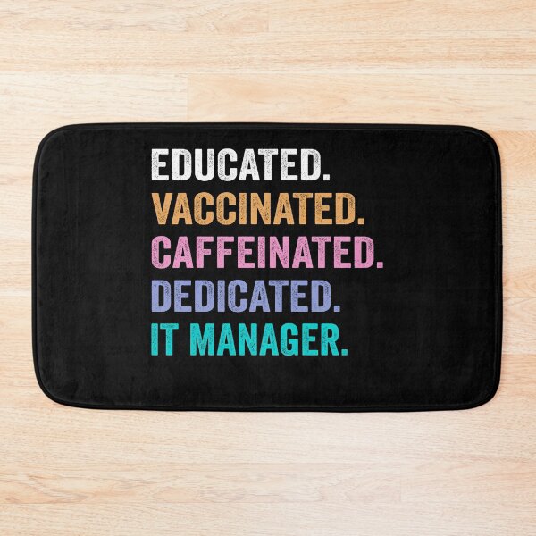 Item preview, Educated Vaccinated Caffeinated Dedicated IT manager shirt, Funny IT manager Christmas Gift designed and sold by xlnv.