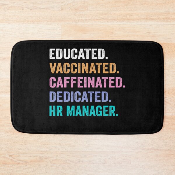 Item preview, Educated Vaccinated Caffeinated Dedicated HR manager shirt, Funny HR manager Christmas Gift designed and sold by xlnv.