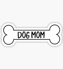 Dog Mom bone Sticker