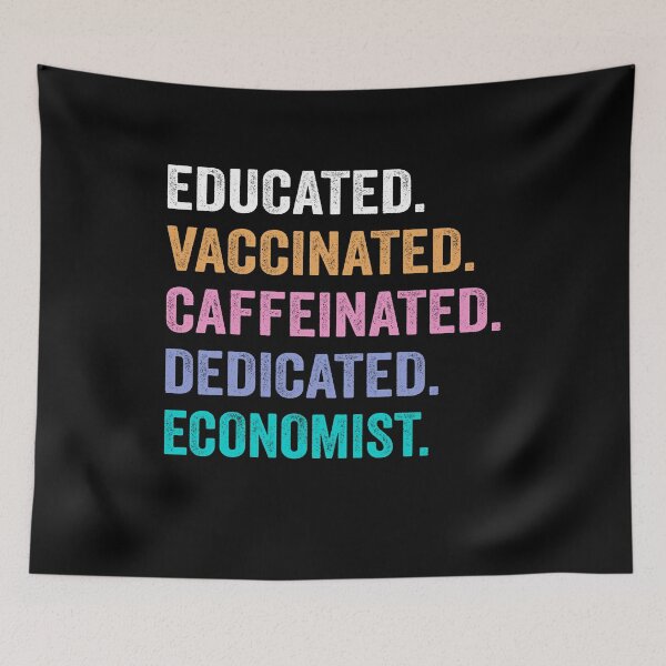 Item preview, Educated Vaccinated Caffeinated Dedicated economist shirt, Funny economist Christmas Gift designed and sold by xlnv.