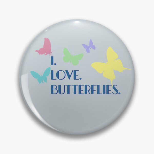 Item preview, I Love Butterflies attitude shows in this cute colorful butterfly design for women, teens, kids, for picnics, summer vacation, sleep shirts, field trips and kids clothes.  designed and sold by tranquilbeach.