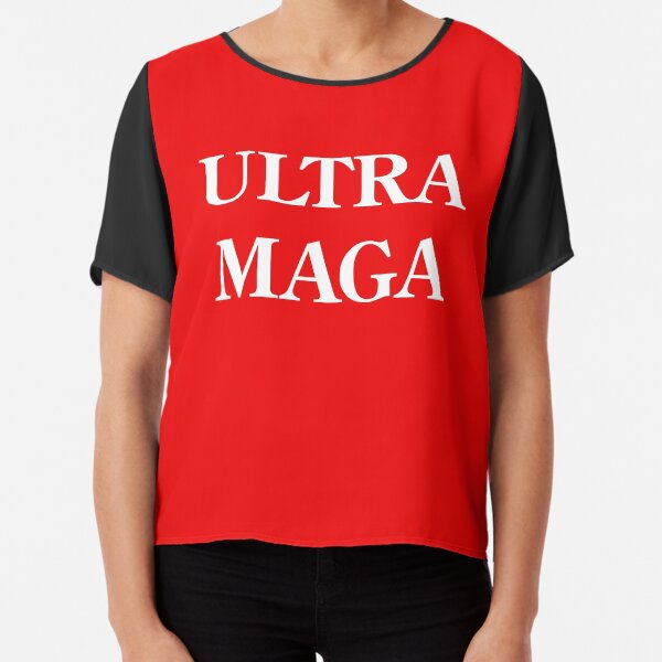 Ultra MAGA (White Text) Chiffon Top
