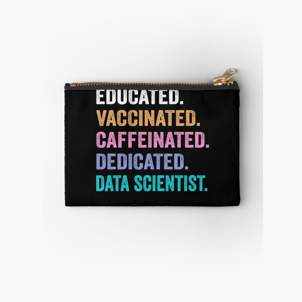 Item preview, Educated Vaccinated Caffeinated Dedicated Data scientist shirt, Funny Data scientist Christmas Gift designed and sold by xlnv.