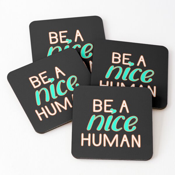 Item preview, Be a nice human designed and sold by Finde.