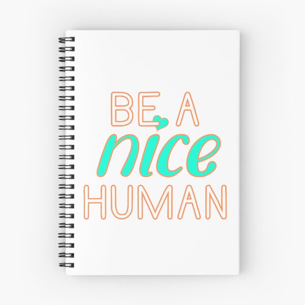 Item preview, Be a nice human designed and sold by Finde.