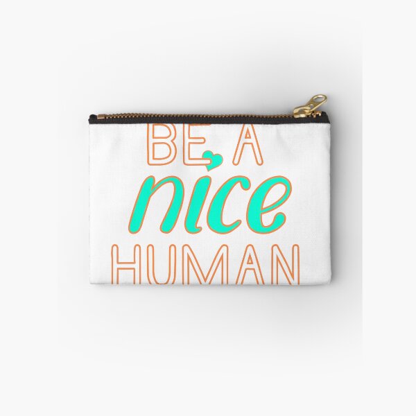Item preview, Be a nice human designed and sold by Finde.