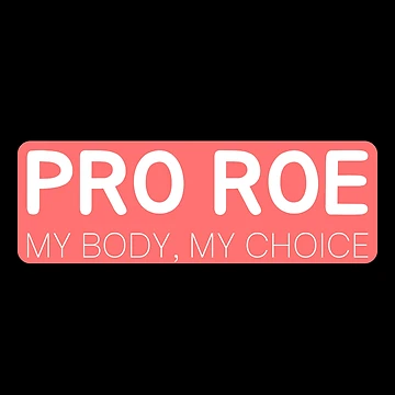 Artwork thumbnail, Pro Roe - Defend Roe v Wade - Pro-choice by Absolute-Garlic