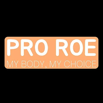 Artwork thumbnail, Pro Roe - Defend Roe v Wade - Pro-choice by Absolute-Garlic