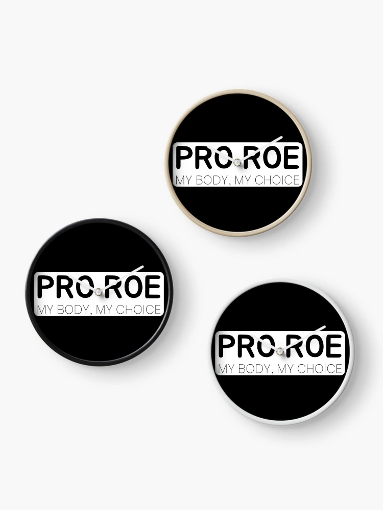 Thumbnail 3 of 4, Clock, Pro Roe - Defend Roe v Wade - Pro-choice designed and sold by Absolute-Garlic.
