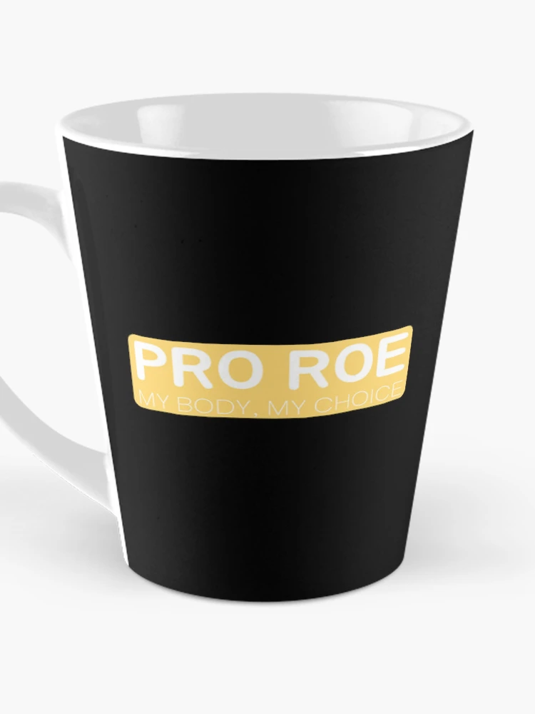 Thumbnail 3 of 4, Coffee Mug, Pro Roe - Defend Roe v Wade - Pro-choice designed and sold by Absolute-Garlic.