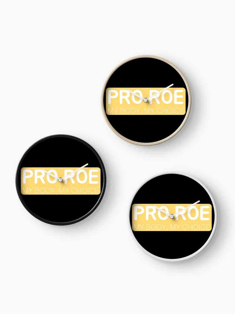 Thumbnail 3 of 4, Clock, Pro Roe - Defend Roe v Wade - Pro-choice designed and sold by Absolute-Garlic.