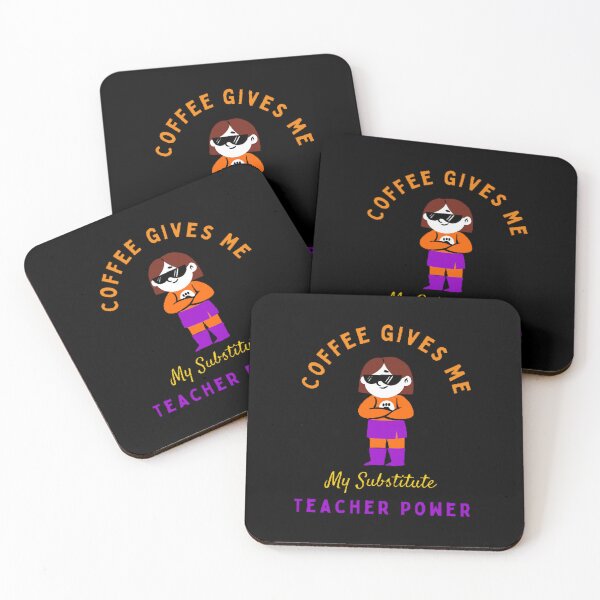 Item preview, Coffee Gives Me My Substitute Teacher Power The Best Teacher Hero Design designed and sold by BestTeacher.