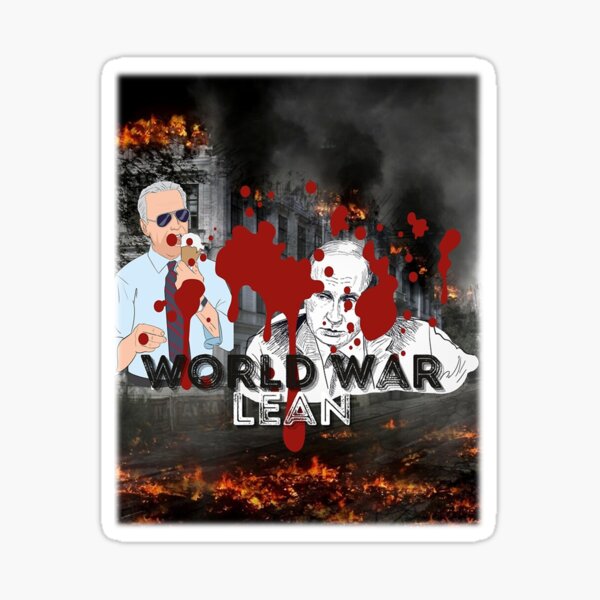 world-war-lean-a-world-war-lean-a-world-war-lean-sticker-by-sarah