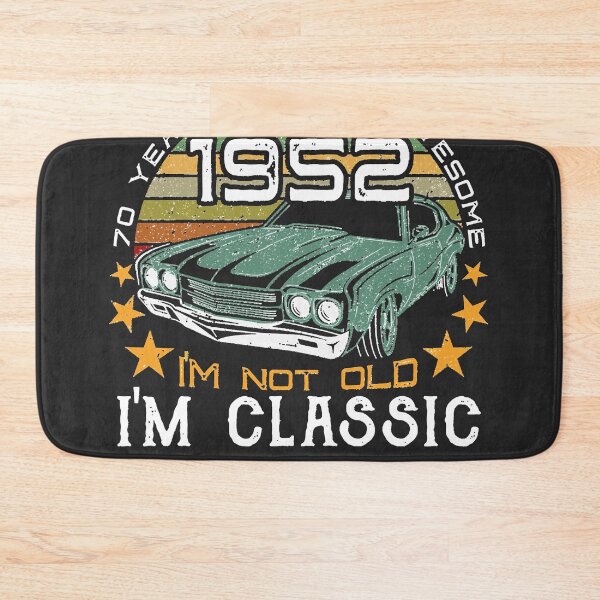 Item preview, Born in 1952 - 70 years of being awesome - I&x27;m not old, I&x27;m classic - 2022 birthday classi designed and sold by Jameordle.